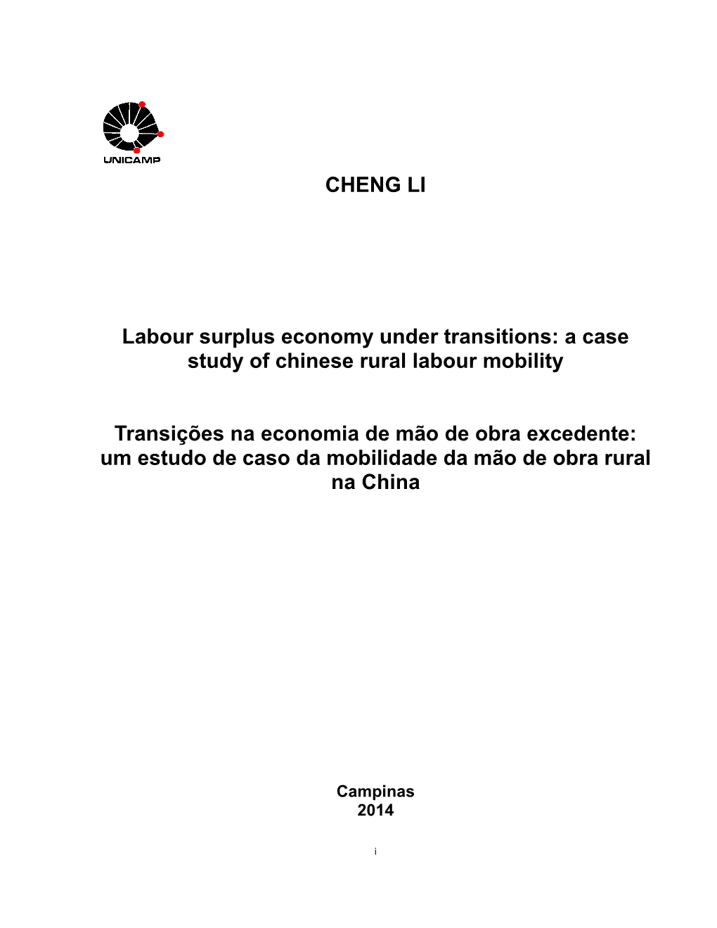 CHENG LI Labour Surplus Economy Under Transitions: a Case Study Of