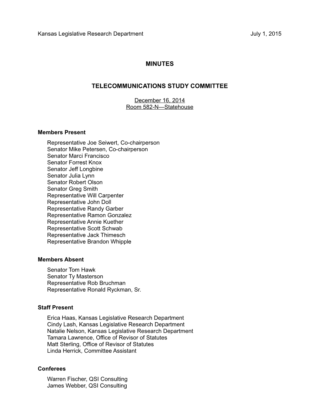 Minutes Telecommunications Study Committee