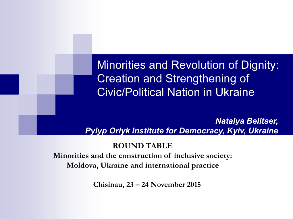 Minorities and Revolution of Dignity: Creation and Strengthening of Civic/Political Nation in Ukraine