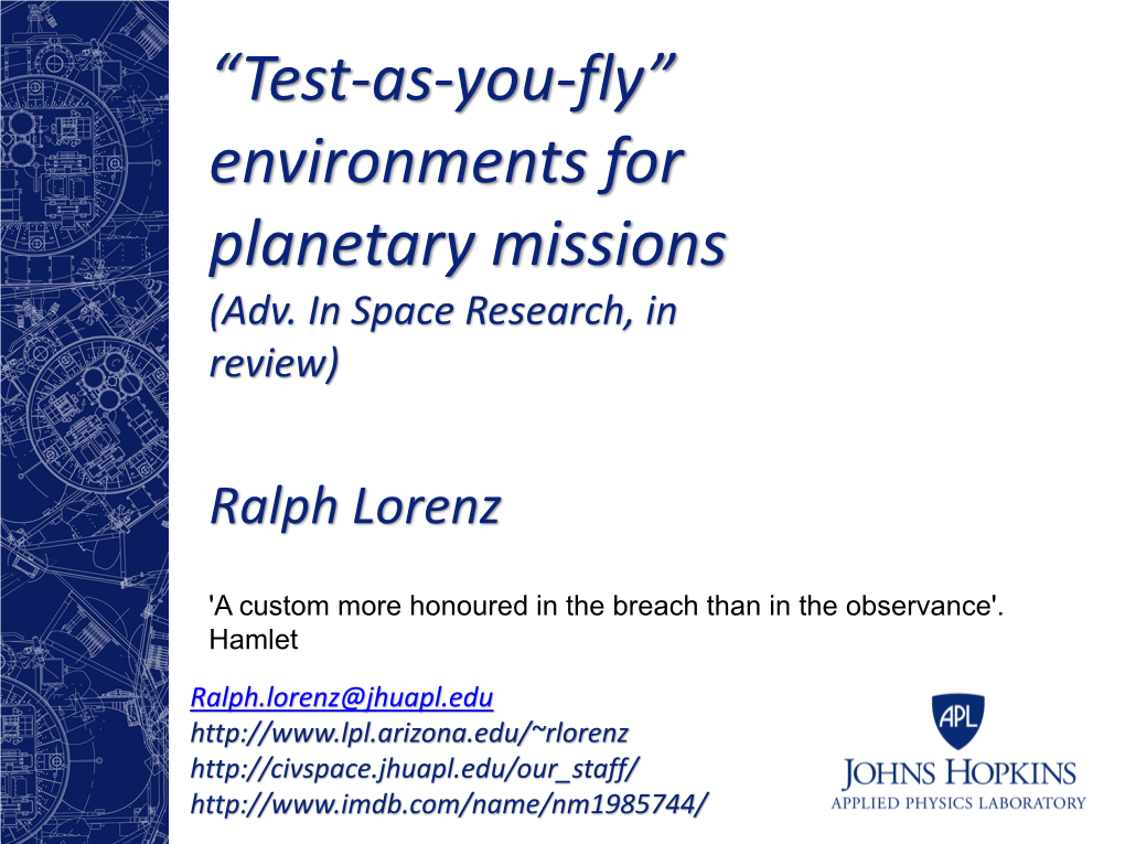 Test-As-You-Fly” Environments for Planetary Missions (Adv