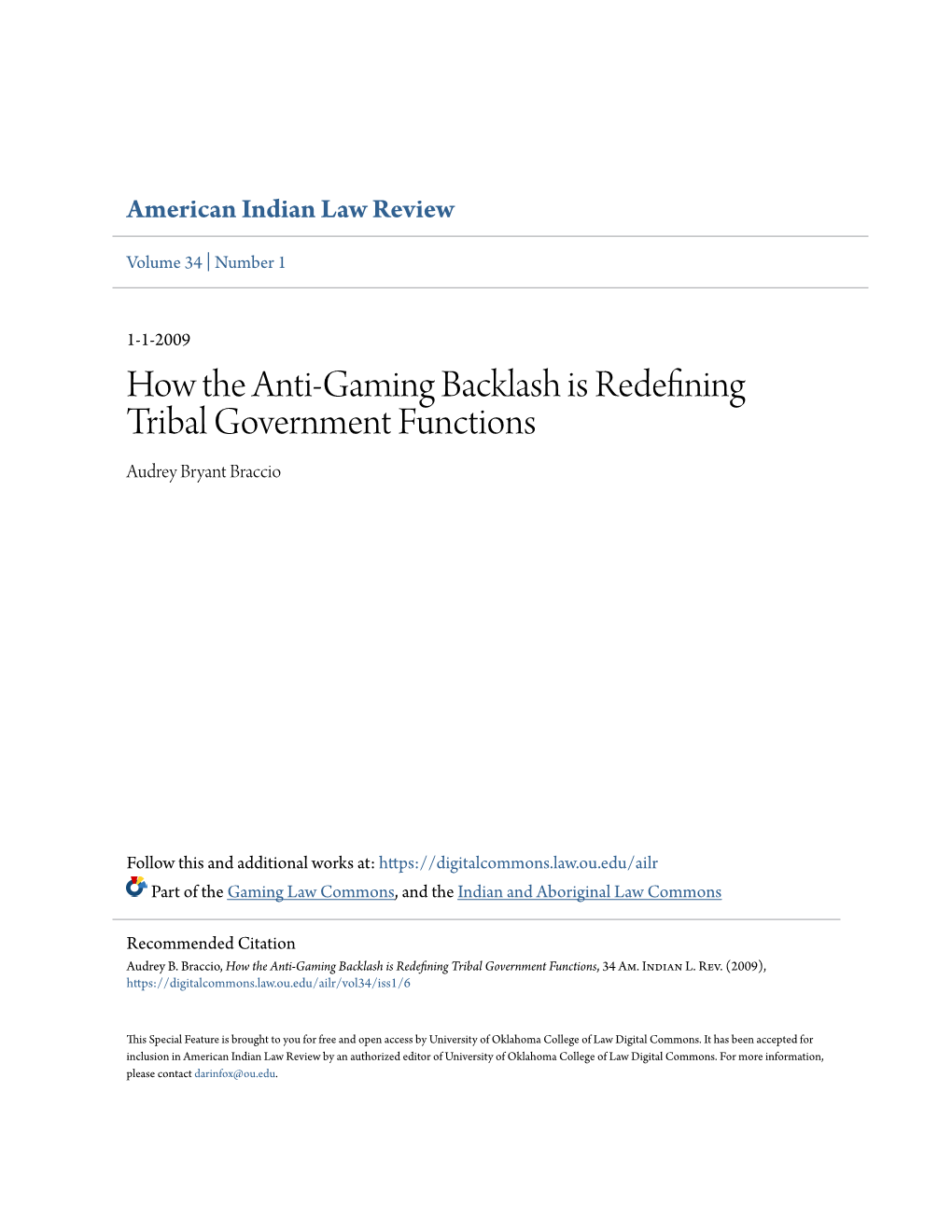 How the Anti-Gaming Backlash Is Redefining Tribal Government Functions Audrey Bryant Braccio