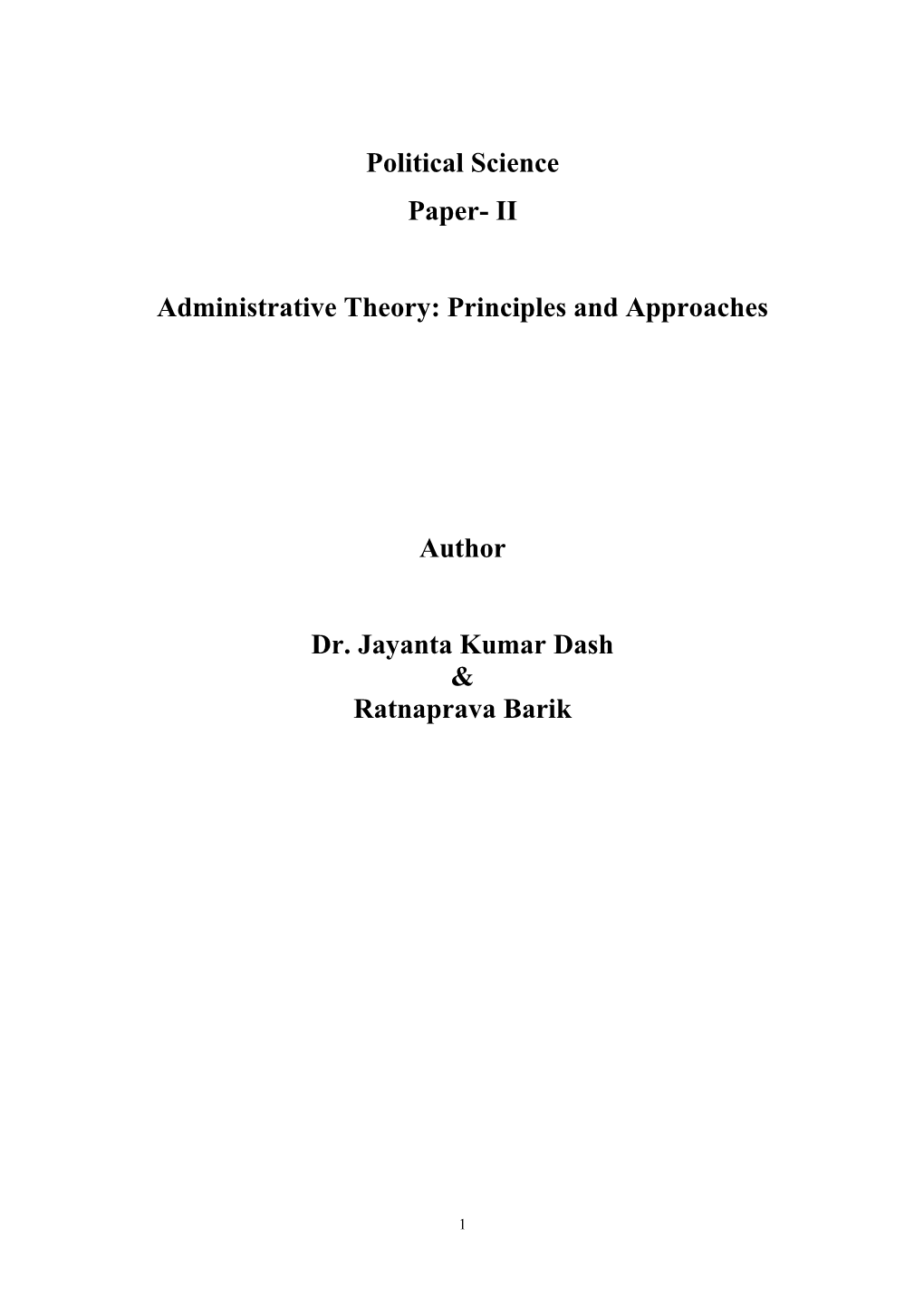 Political Science Paper- II Administrative Theory: Principles