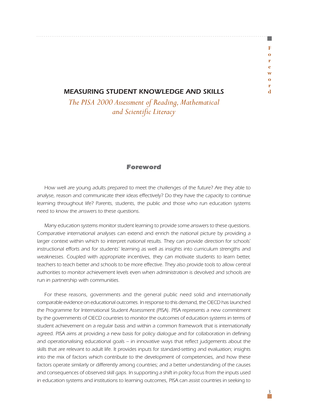 The PISA 2000 Assessment of Reading, Mathematical and Scientific Literacy