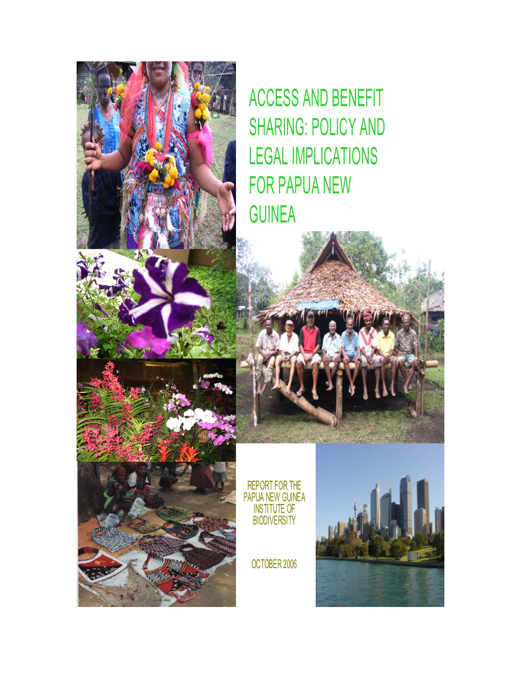 Access and Benefit Sharing: Policy and Legal Implications for Papua New Guinea