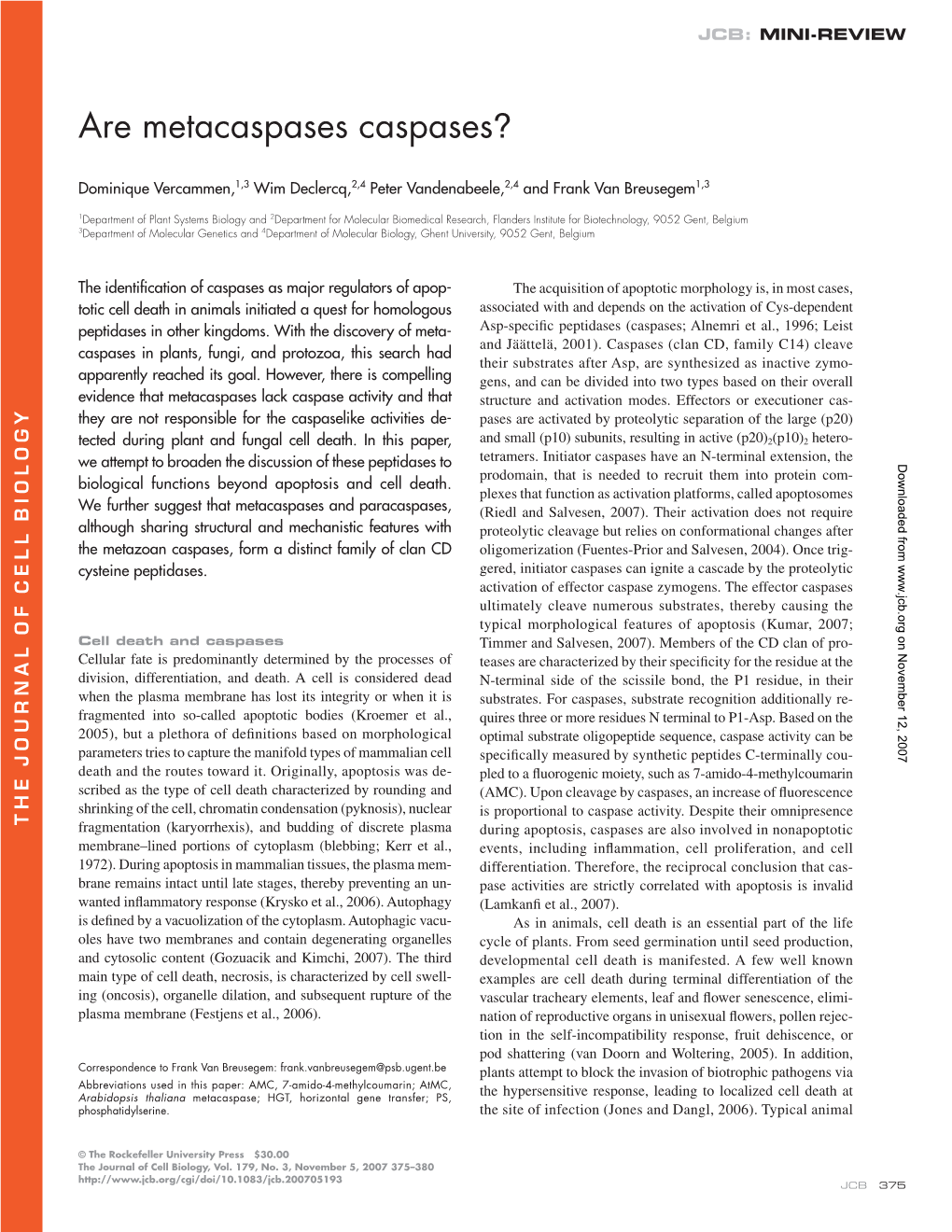 Are Metacaspases Caspases? • Vercammen Et Al