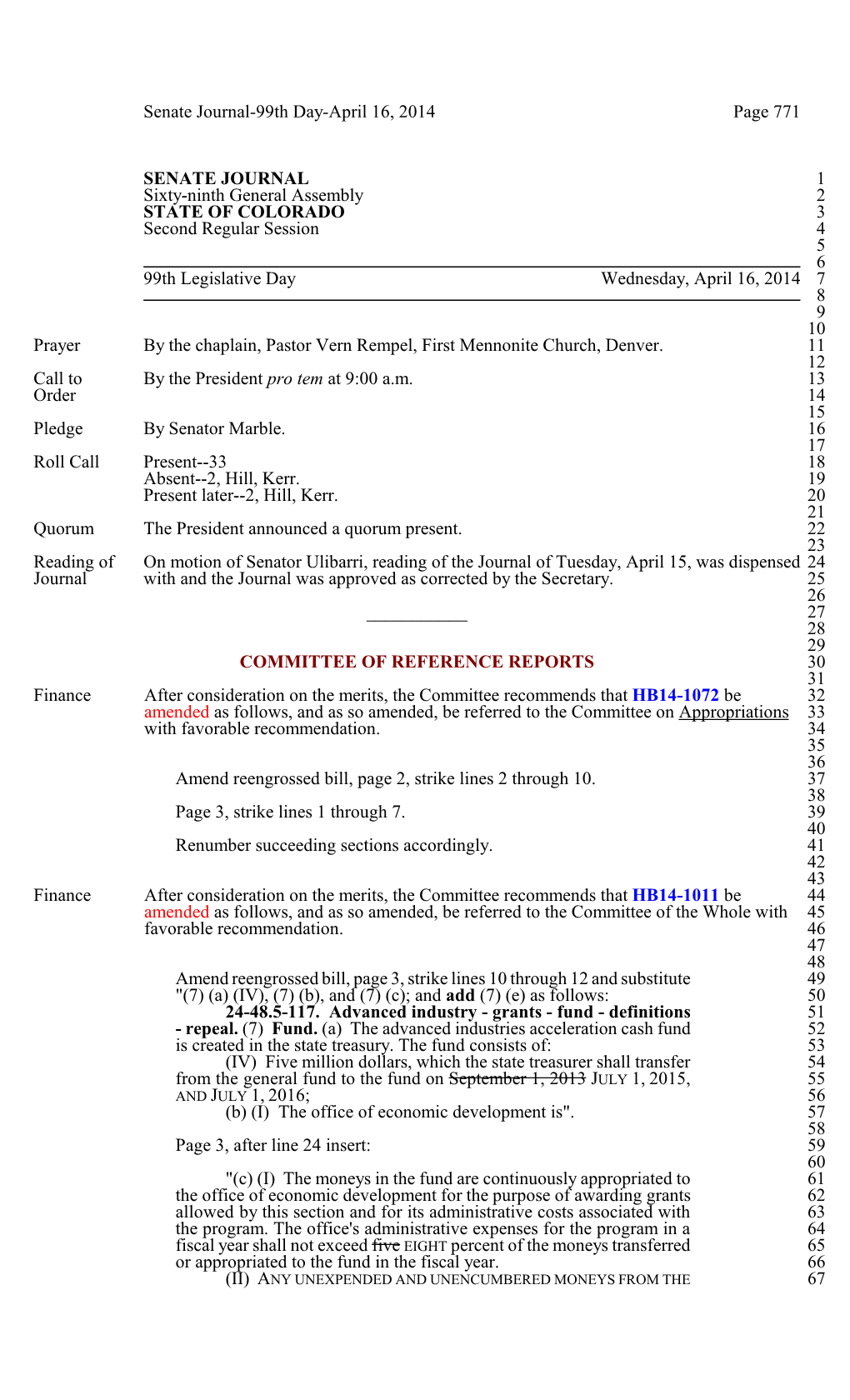 Senate Journal-99Th Day-April 16, 2014 Page 771 SENATE JOURNAL 1 Sixty-Ninth General Assembly 2 STATE of COLORADO 3 Second Regul