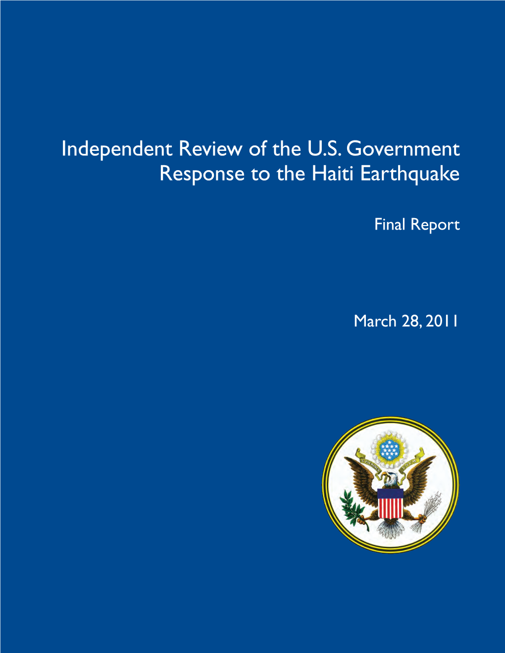 Independent Review of the U.S. Government Response to the Haiti Earthquake