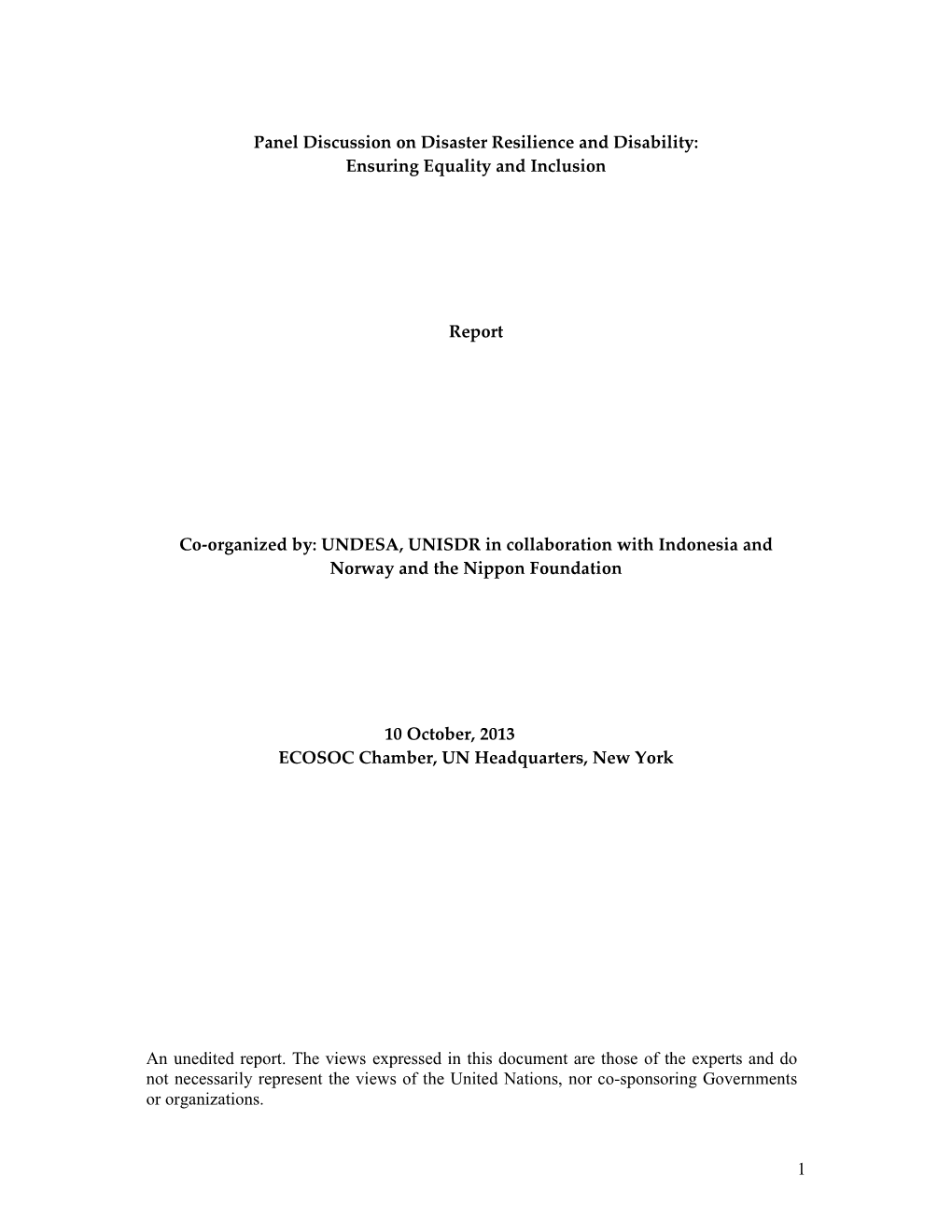 1 Panel Discussion on Disaster Resilience and Disability: Ensuring Equality and Inclusion Report Co-Organized By