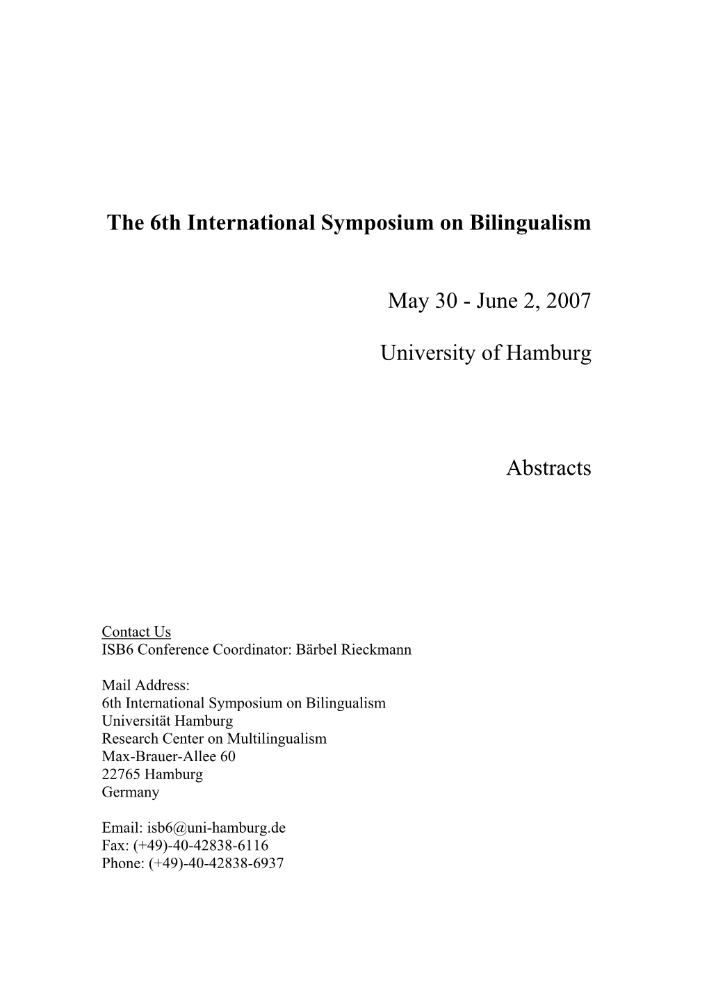 The 6Th International Symposium on Bilingualism May 30