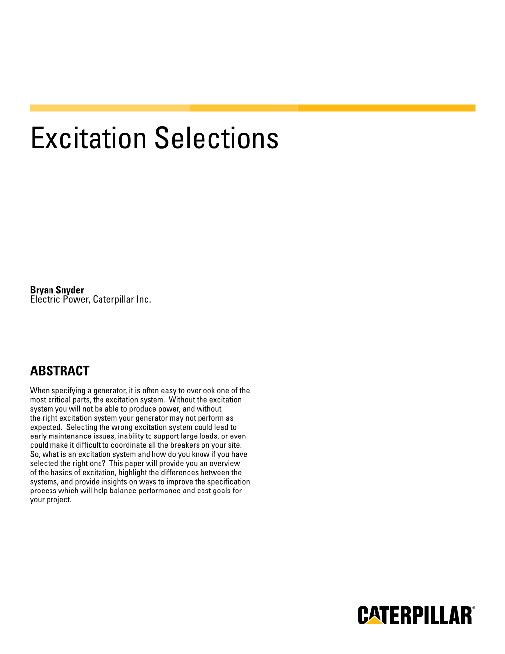 Excitation Selections