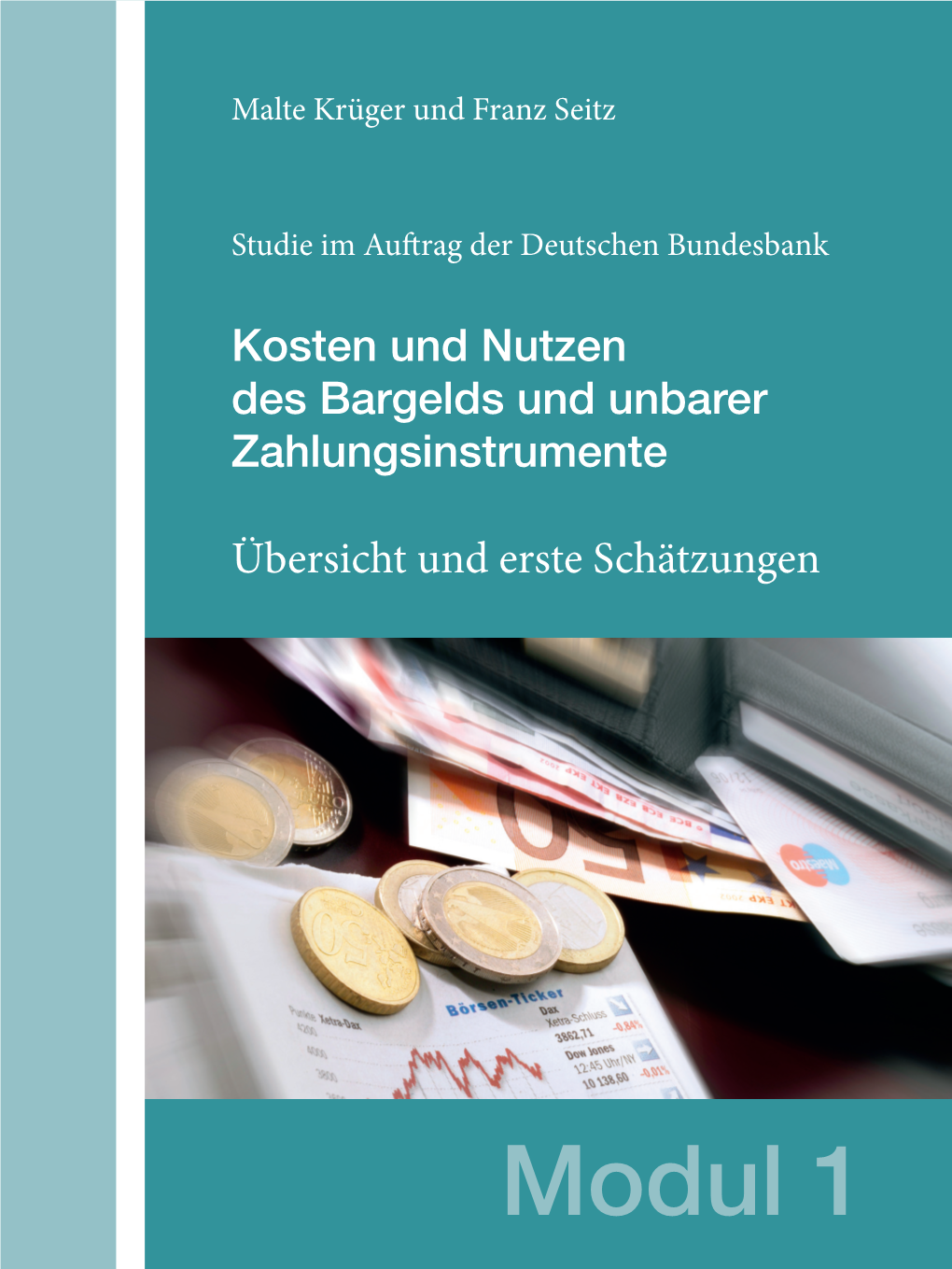 Kosten Und Nutzen Des Bargelds Und Unbarer Zahlungsinstrumente