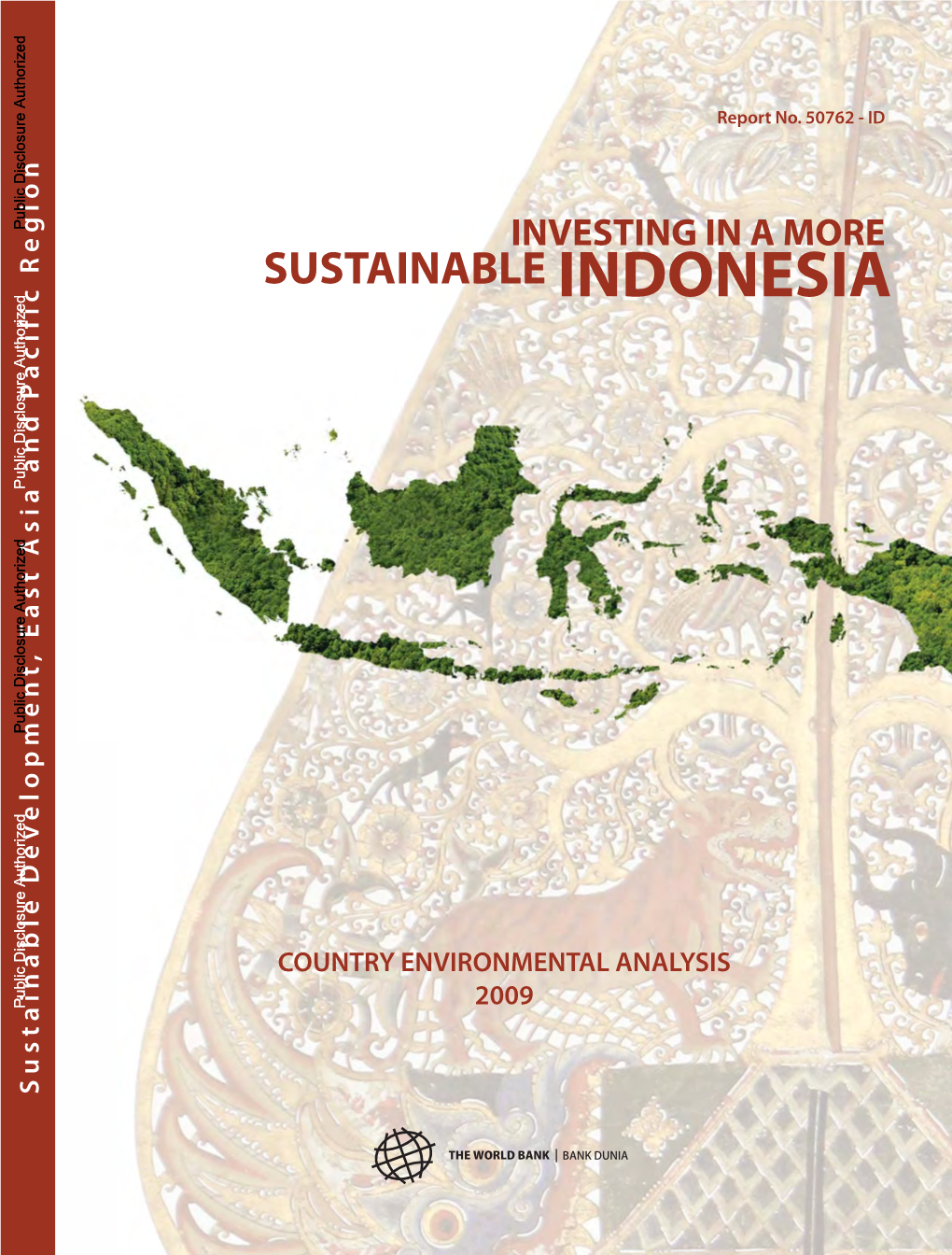 COUNTRY ENVIRONMENTAL ANALYSIS 2009 INVESTING INAMORE INDONESIA Report No.Report 50762-ID