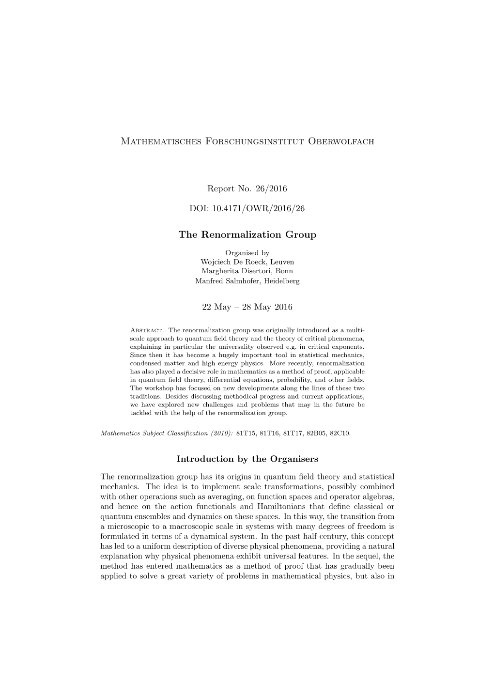 Mathematisches Forschungsinstitut Oberwolfach the Renormalization