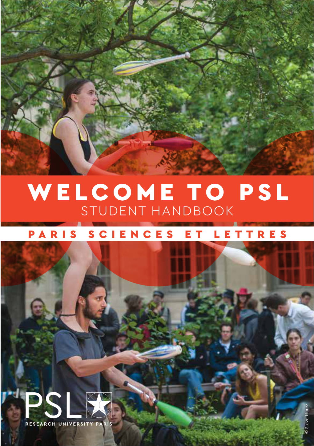 WELCOME to PSL ﬁnding Accommodation, 6 ABOUT PARIS Administrative Procedures, Work SCIENCES ET LETTRES Regulations, Learning French and Leisure Activities (Ciup.Fr)