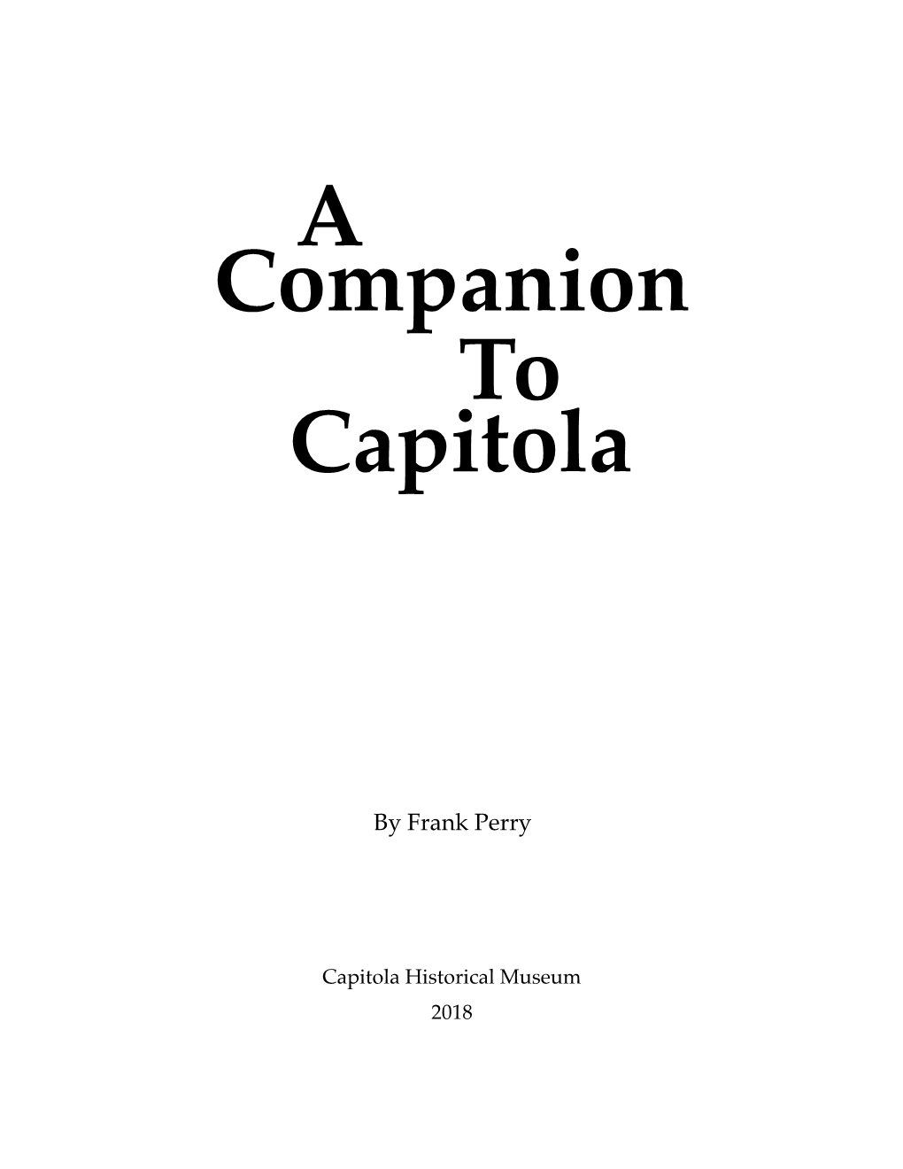A Companion to Capitola 11-18