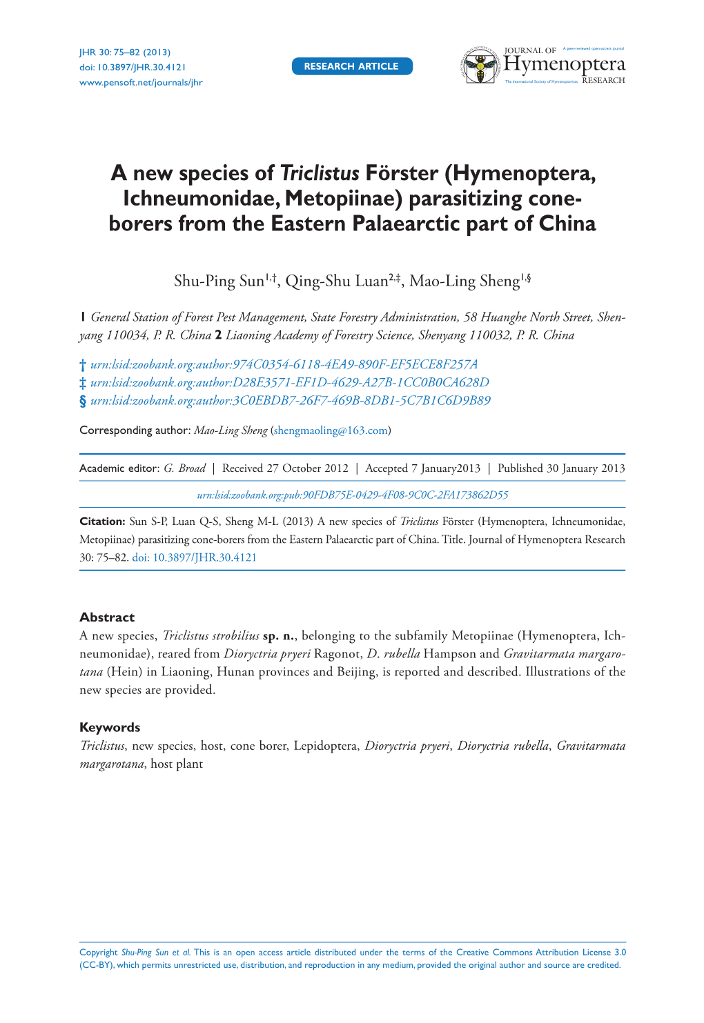 A New Species of Triclistus Förster (Hymenoptera, Ichneumonidae, Metopiinae) Parasitizing Cone- Borers from the Eastern Palaearctic Part of China