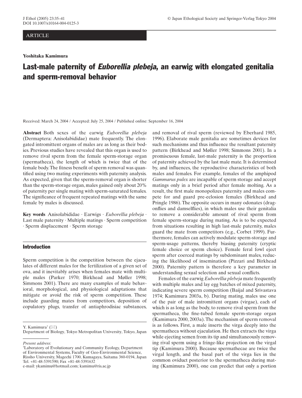 Last-Male Paternity of Euborellia Plebeja, an Earwig with Elongated Genitalia and Sperm-Removal Behavior