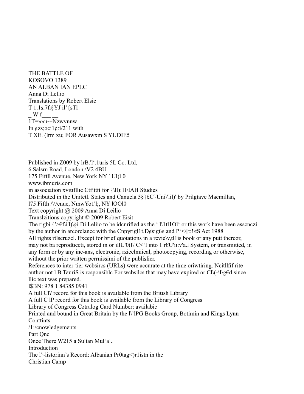 THE BATTLE of KOSOVO 1389 an ALBAN IAN EPLC Anna Di Lellio Translations by Robert Elsie T 1.1S.7ﬁ§YJ Il’{Stl W F___ __ 1T=»»U~-Nzwvnnw in ¢Zs;Oci1¢:I/211 with T XE