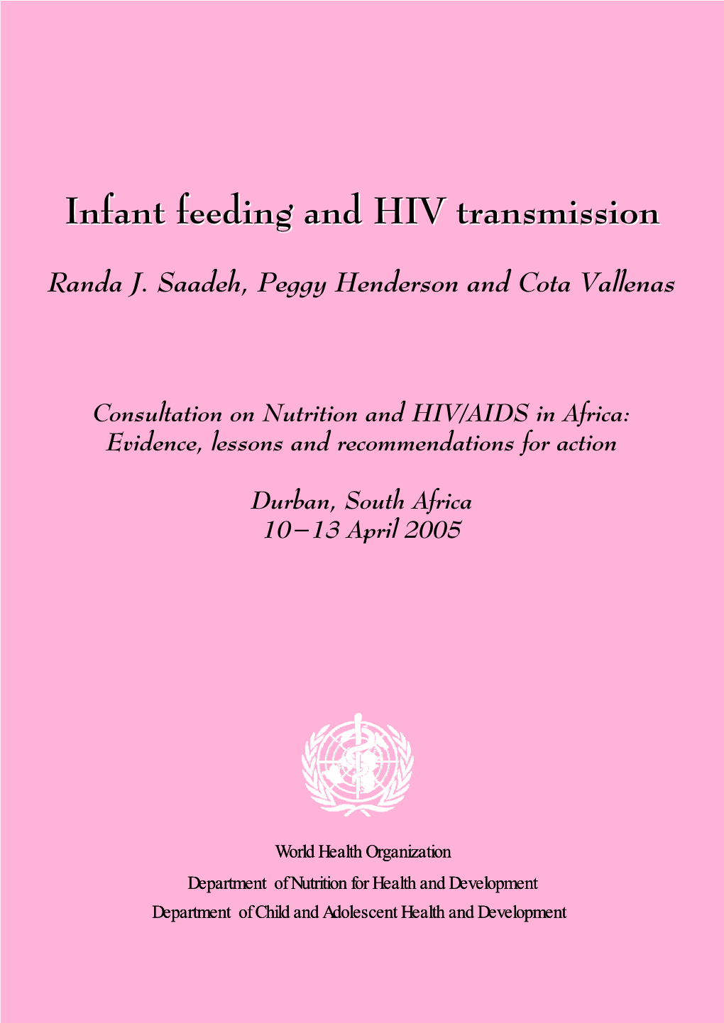 Infant Feeding and HIV Transmission