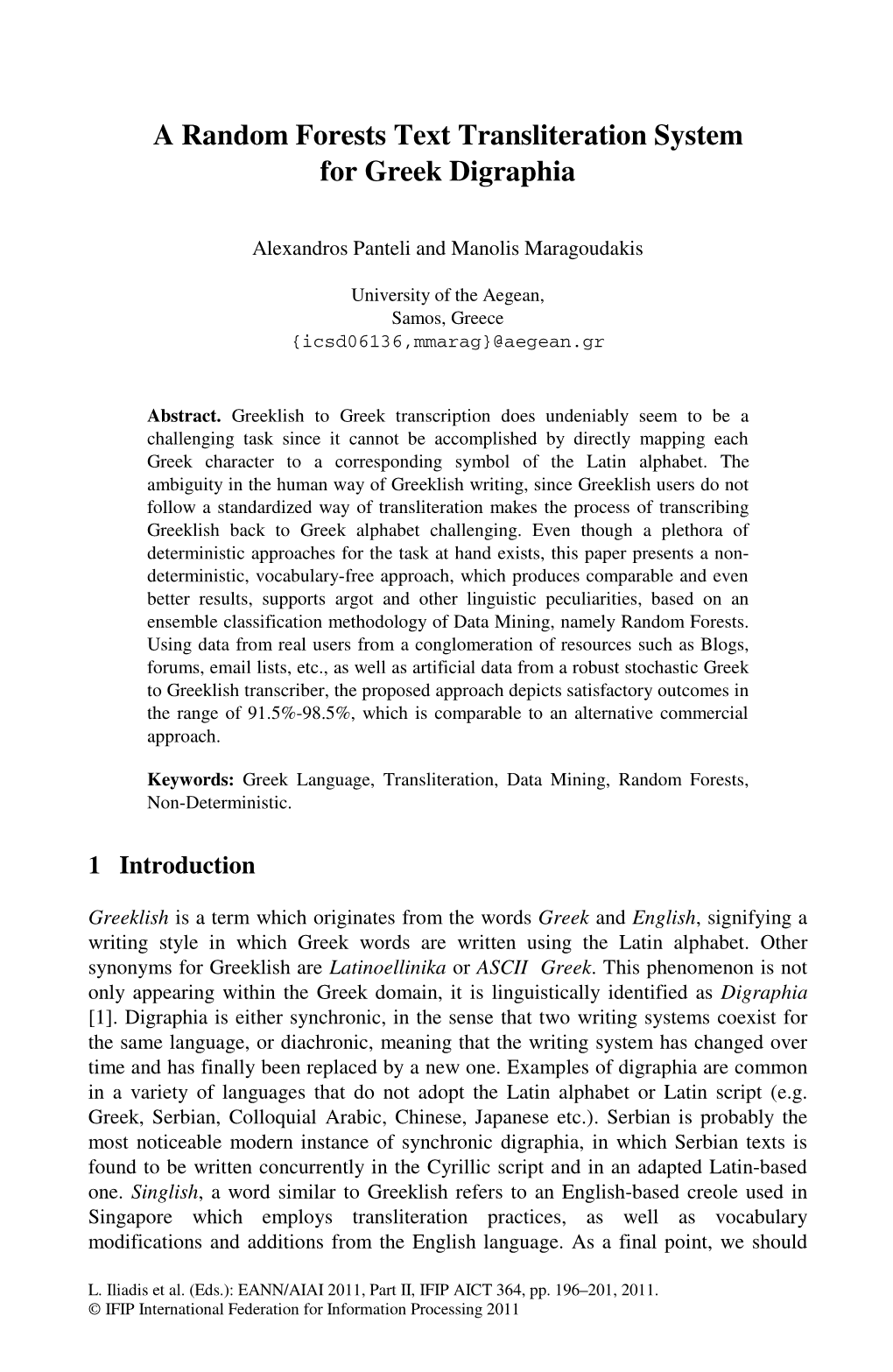 A Random Forests Text Transliteration System for Greek Digraphia