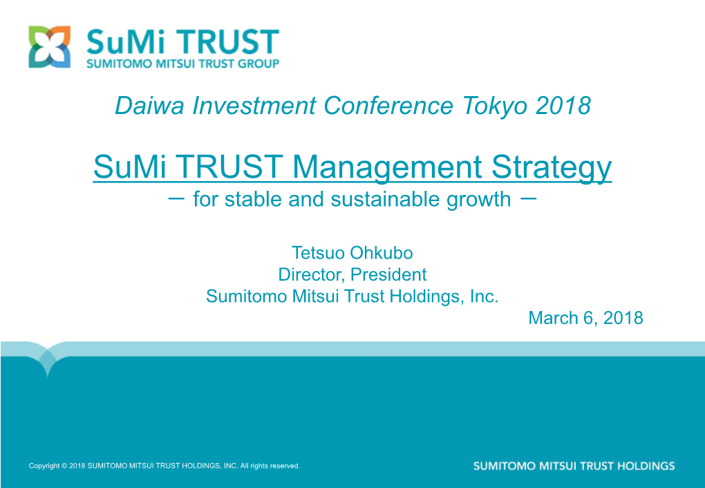 Sumi TRUST Management Strategy － for Stable and Sustainable Growth －