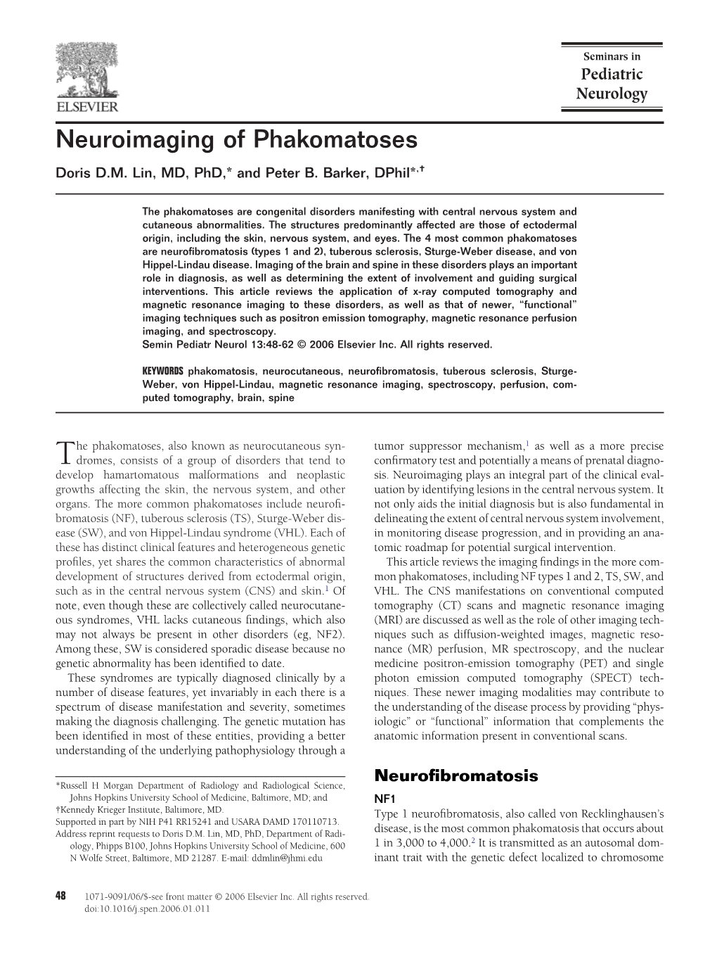 Neuroimaging of Phakomatoses Doris D.M