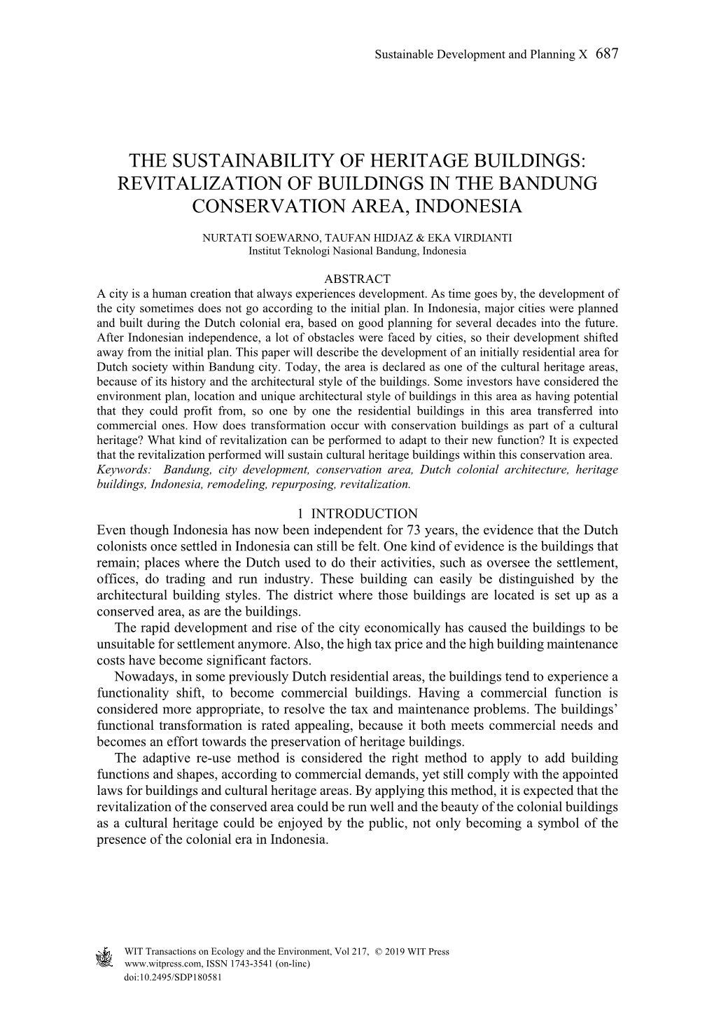 The Sustainability of Heritage Buildings: Revitalization of Buildings in the Bandung Conservation Area, Indonesia