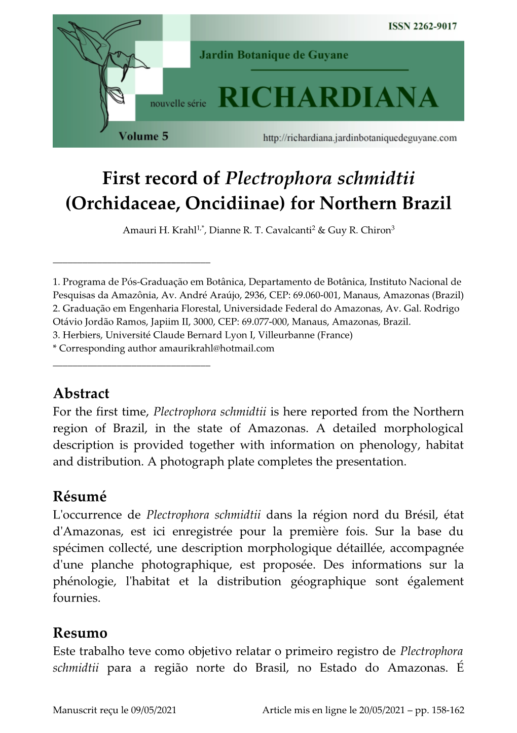 First Record of Plectrophora Schmidtii (Orchidaceae, Oncidiinae) for Northern Brazil