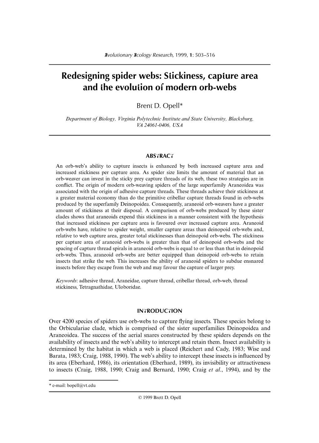 Redesigning Spider Webs: Stickiness, Capture Area and the Evolution of Modern Orb-Webs