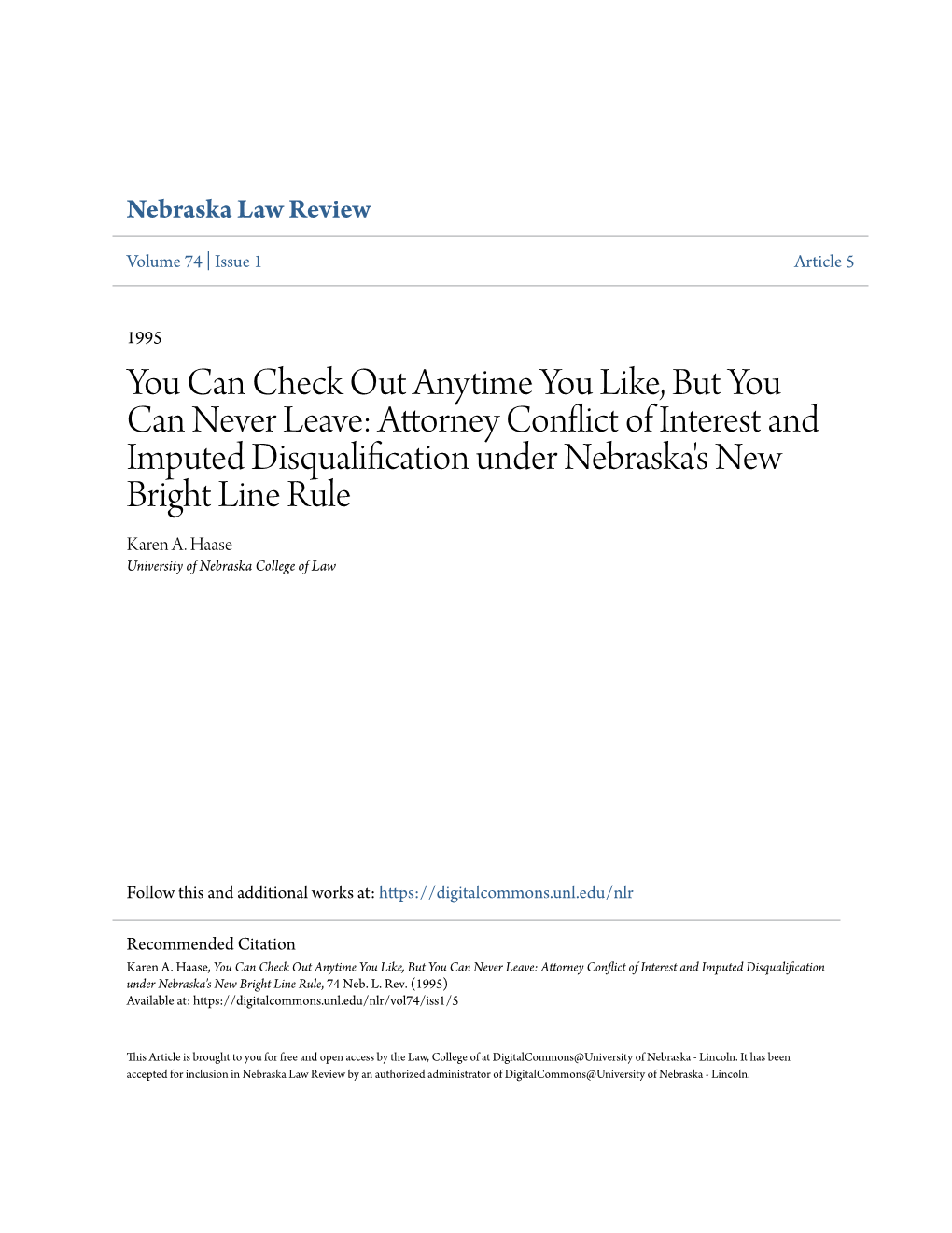 Attorney Conflict of Interest and Imputed Disqualification Under Nebraska's New Bright Line Rule Karen A