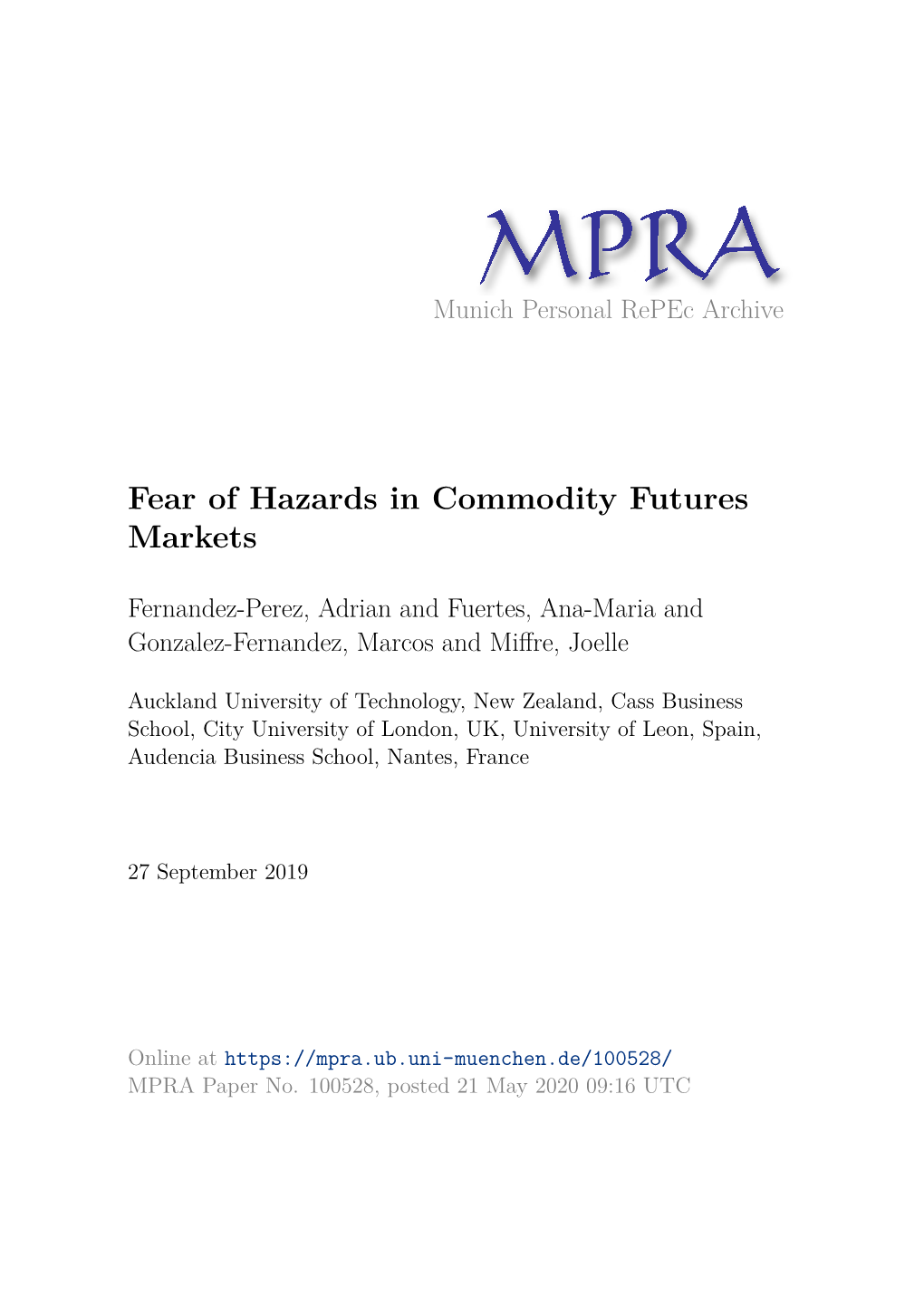 Fear of Hazards in Commodity Futures Markets