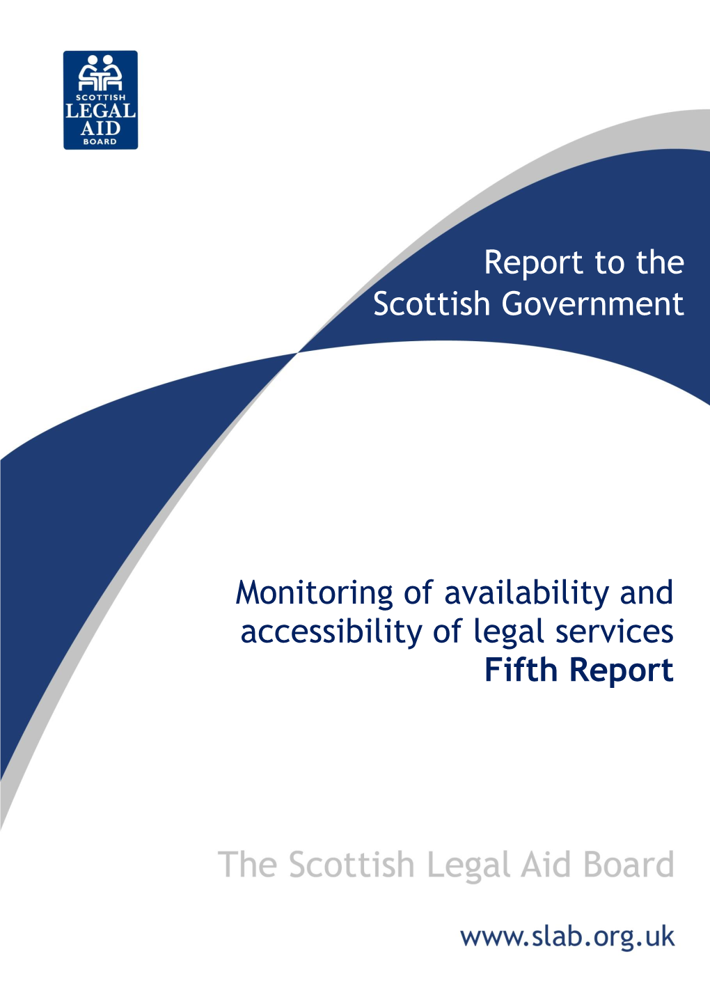 Monitoring of Availability and Accessibility of Legal Services Fifth Report