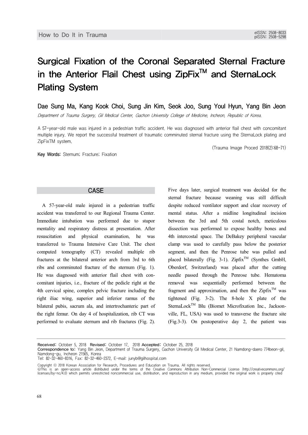 Surgical Fixation of the Coronal Separated Sternal Fracture in the Anterior Flail Chest Using Zipfixtm and Sternalock Plating System