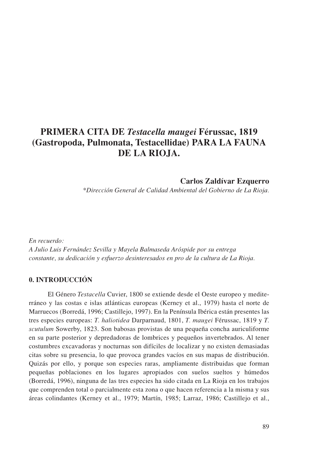 PRIMERA CITA DE Testacella Maugei Férussac, 1819 (Gastropoda, Pulmonata, Testacellidae) PARA LA FAUNA DE LA RIOJA