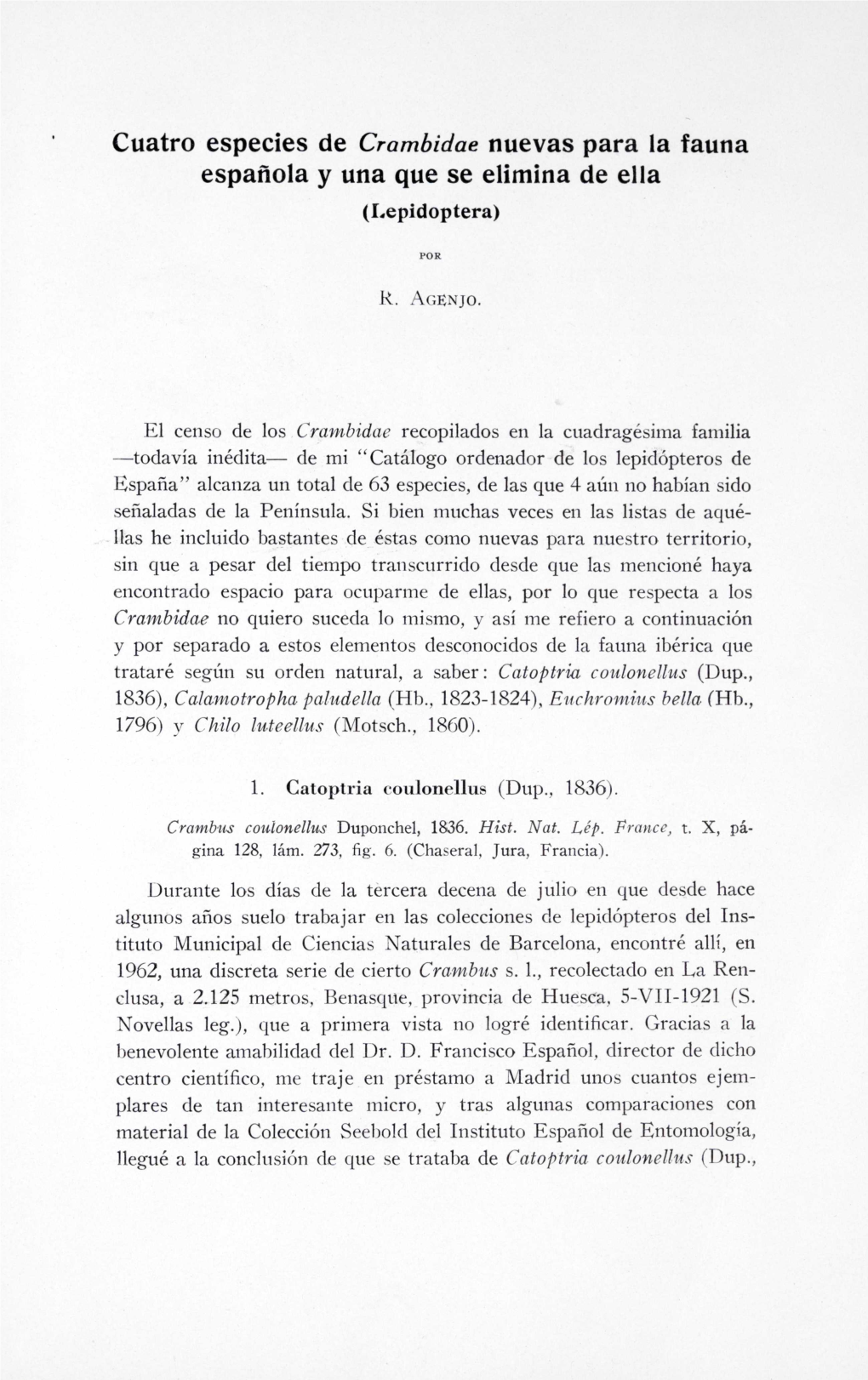 Cuatro Especies De Crambidae Nuevas Para La Fauna Española Y Una Que Se Elimina De Ella (Lepidoptera)