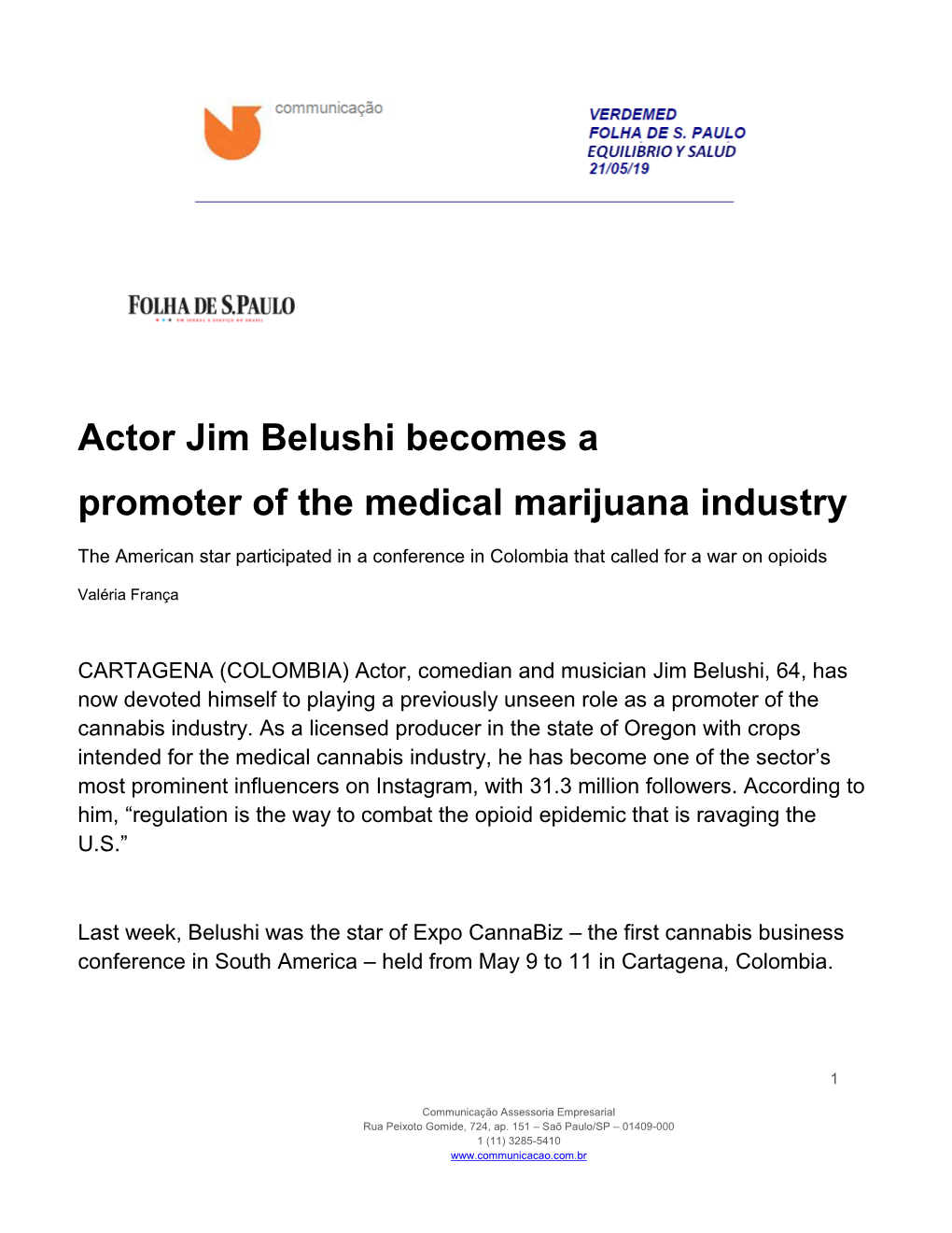 Actor Jim Belushi Becomes a Promoter of the Medical Marijuana Industry