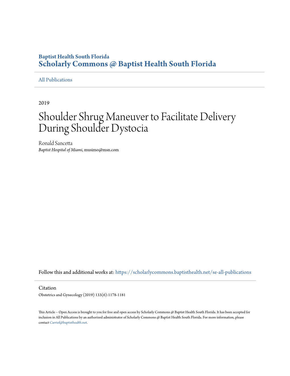 Shoulder Shrug Maneuver to Facilitate Delivery During Shoulder Dystocia Ronald Sancetta Baptist Hospital of Miami, Musimo@Msn.Com