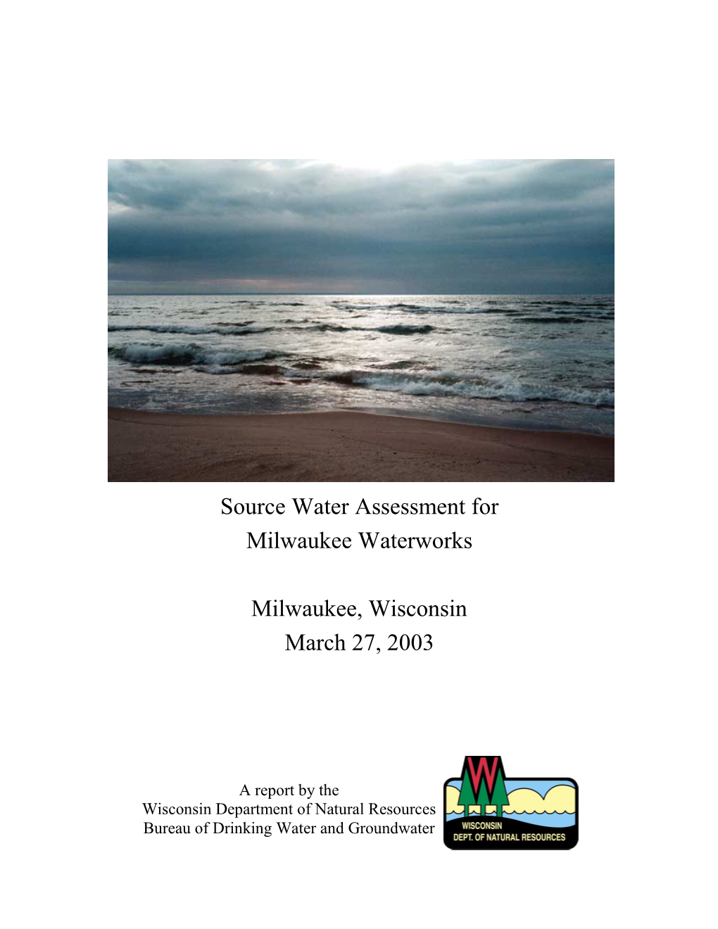 Water Assessment for Milwaukee Waterworks