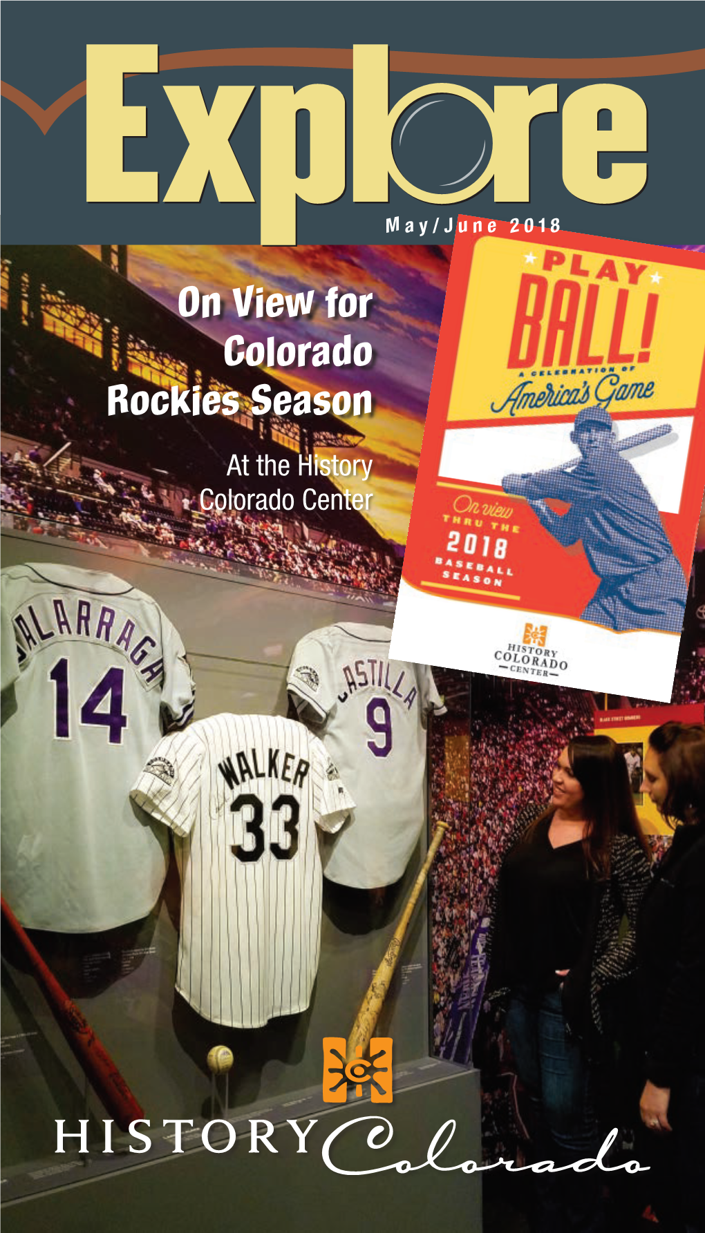 On View for Colorado Rockies Season at the History Colorado Center Play Ball! Showcases More Than 160 Artifacts from Baseball’S—And America’S—Storied Past