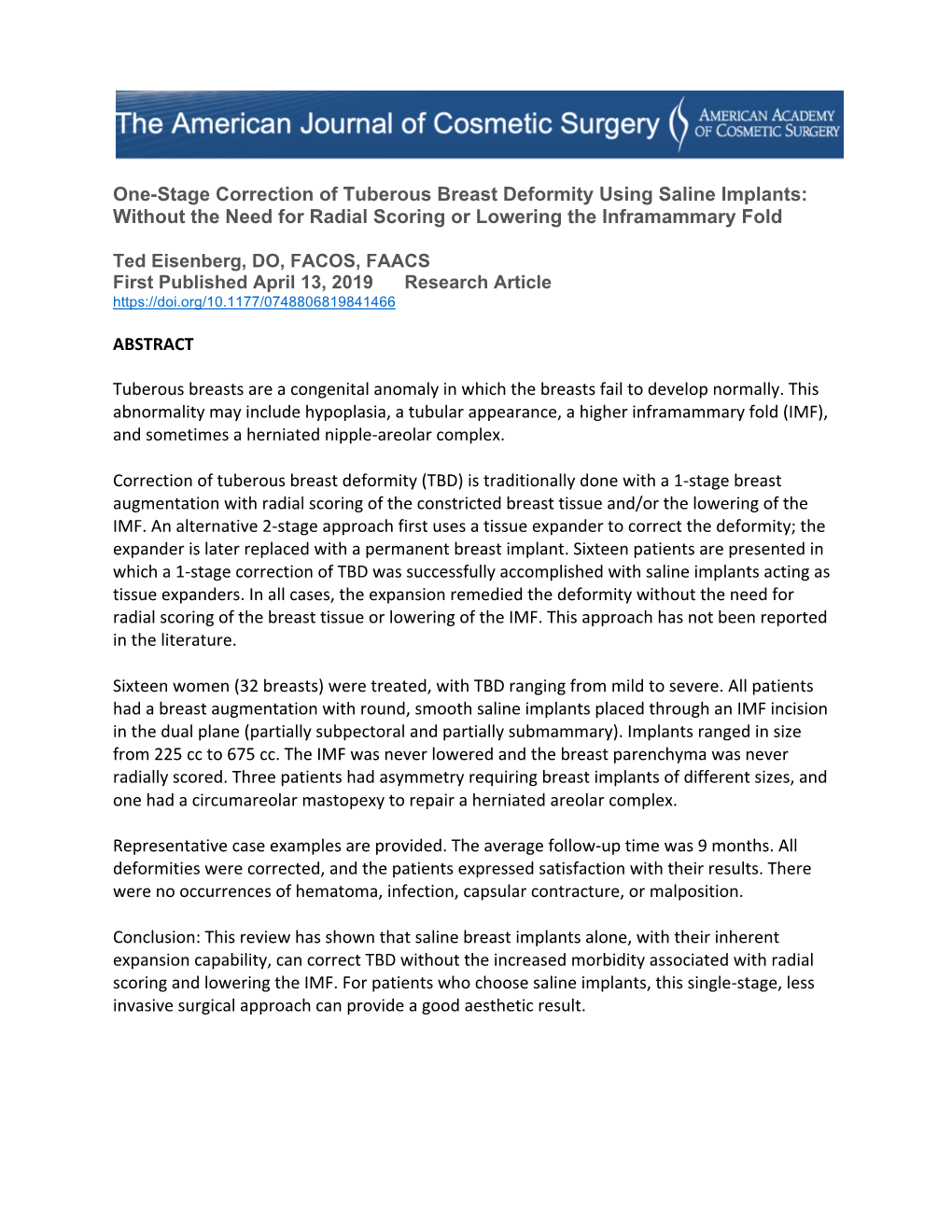 One-Stage Correction of Tuberous Breast Deformity Using Saline Implants: Without the Need for Radial Scoring Or Lowering the Inframammary Fold