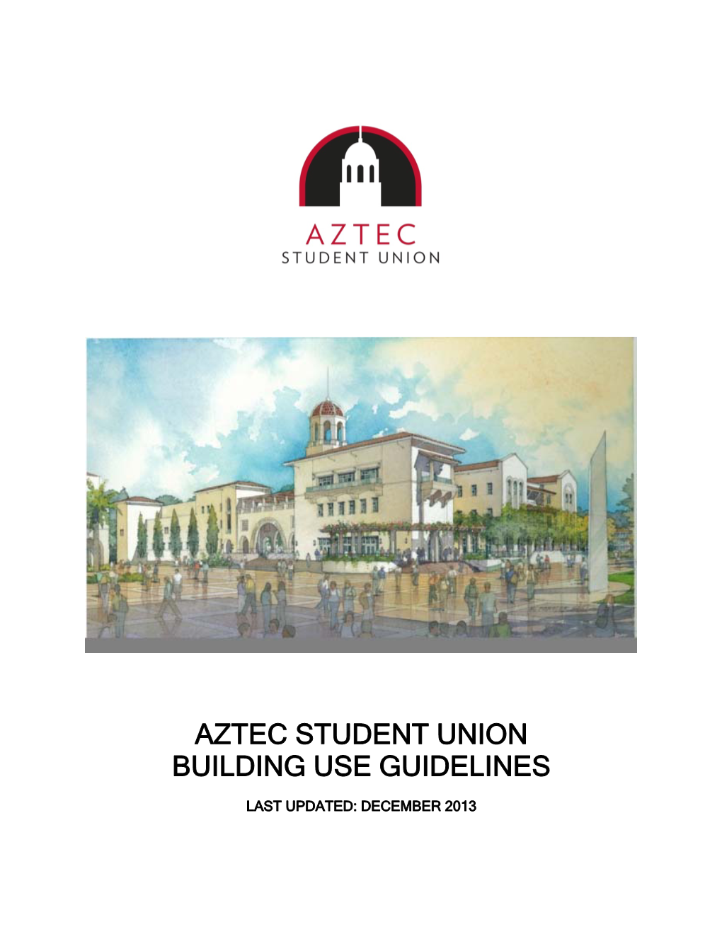 Aztec Student Union Building Use Guidelines