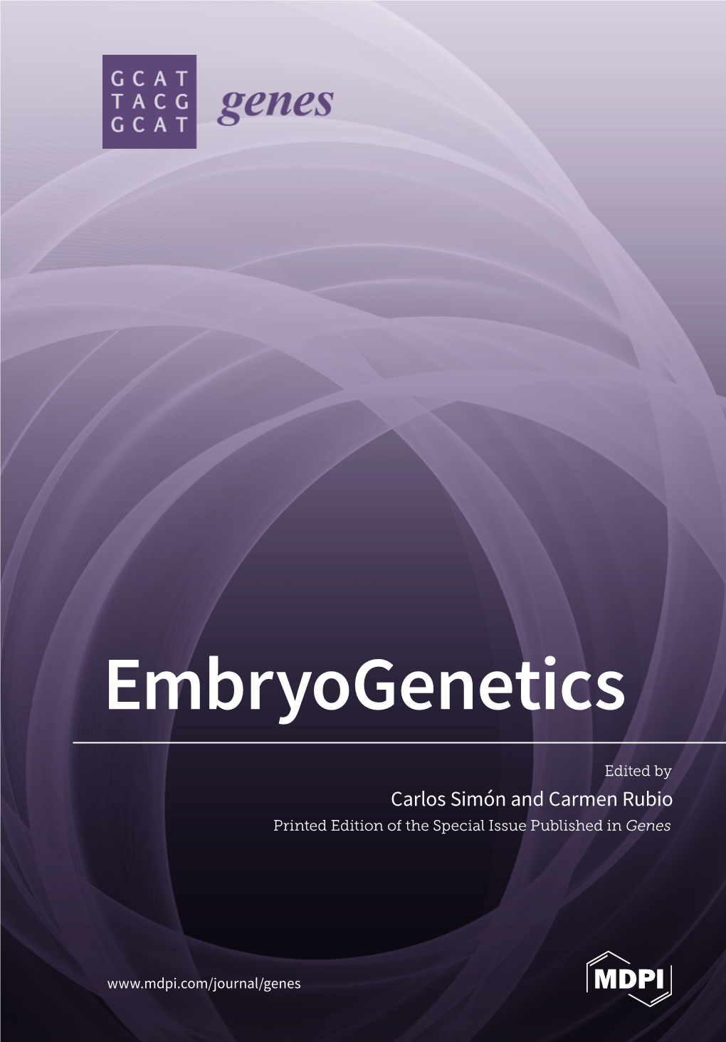 Embryogenetics • Carlos Simón and Carmen Rubio Carmen and Simón • Carlos