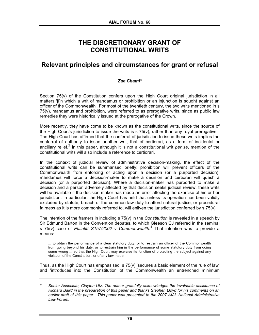 The Discretionary Grant of Constitutional Writs