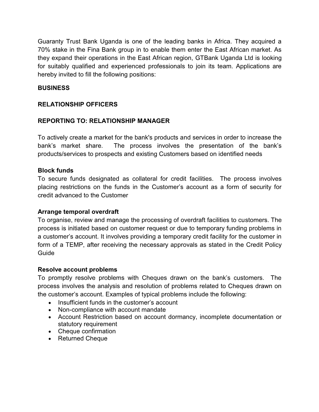 Guaranty Trust Bank Uganda Is One of the Leading Banks in Africa. They Acquired a 70% Stake in the Fina Bank Group in to Enable Them Enter the East African Market