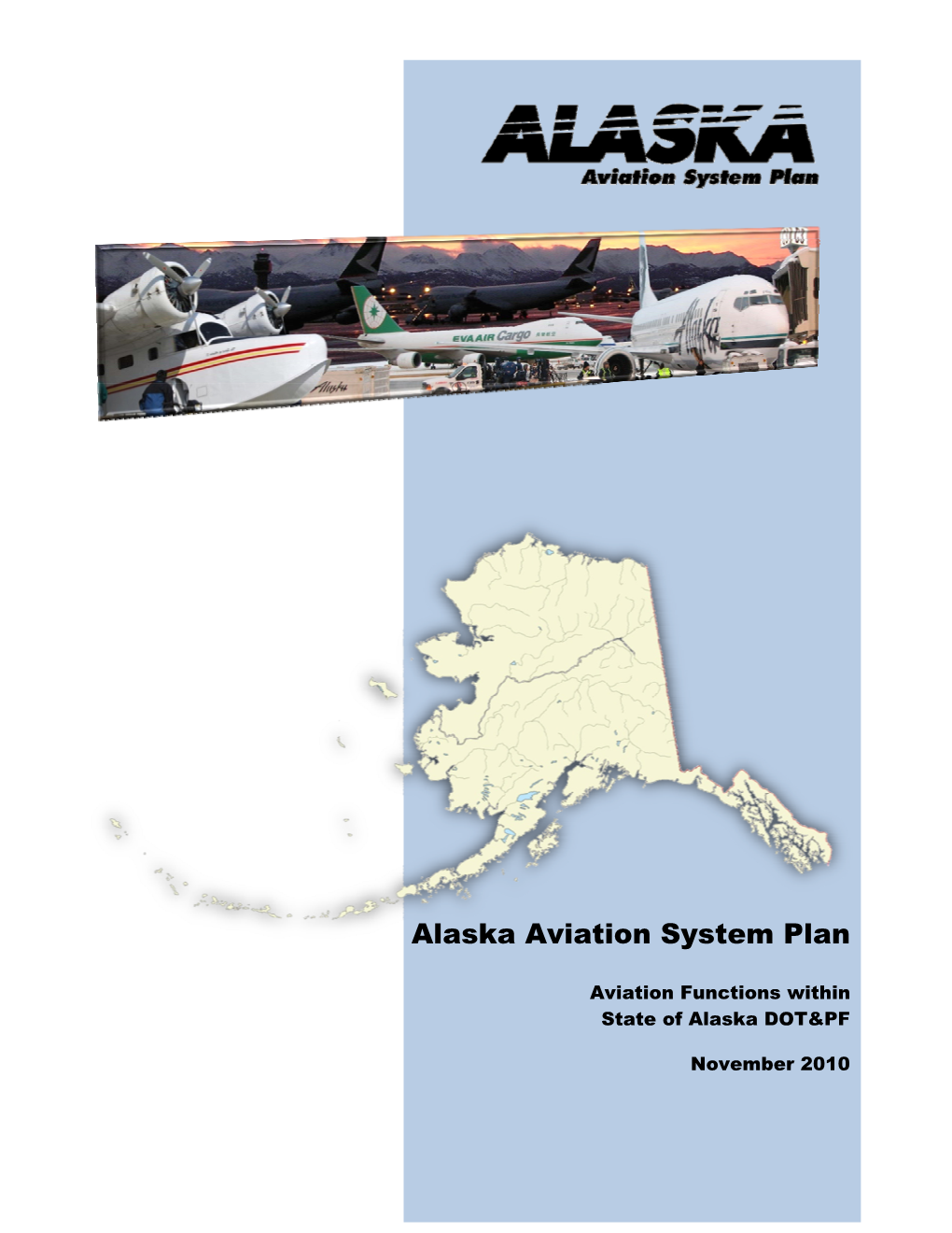 Aviation Functions Within State of Alaska DOT& PF