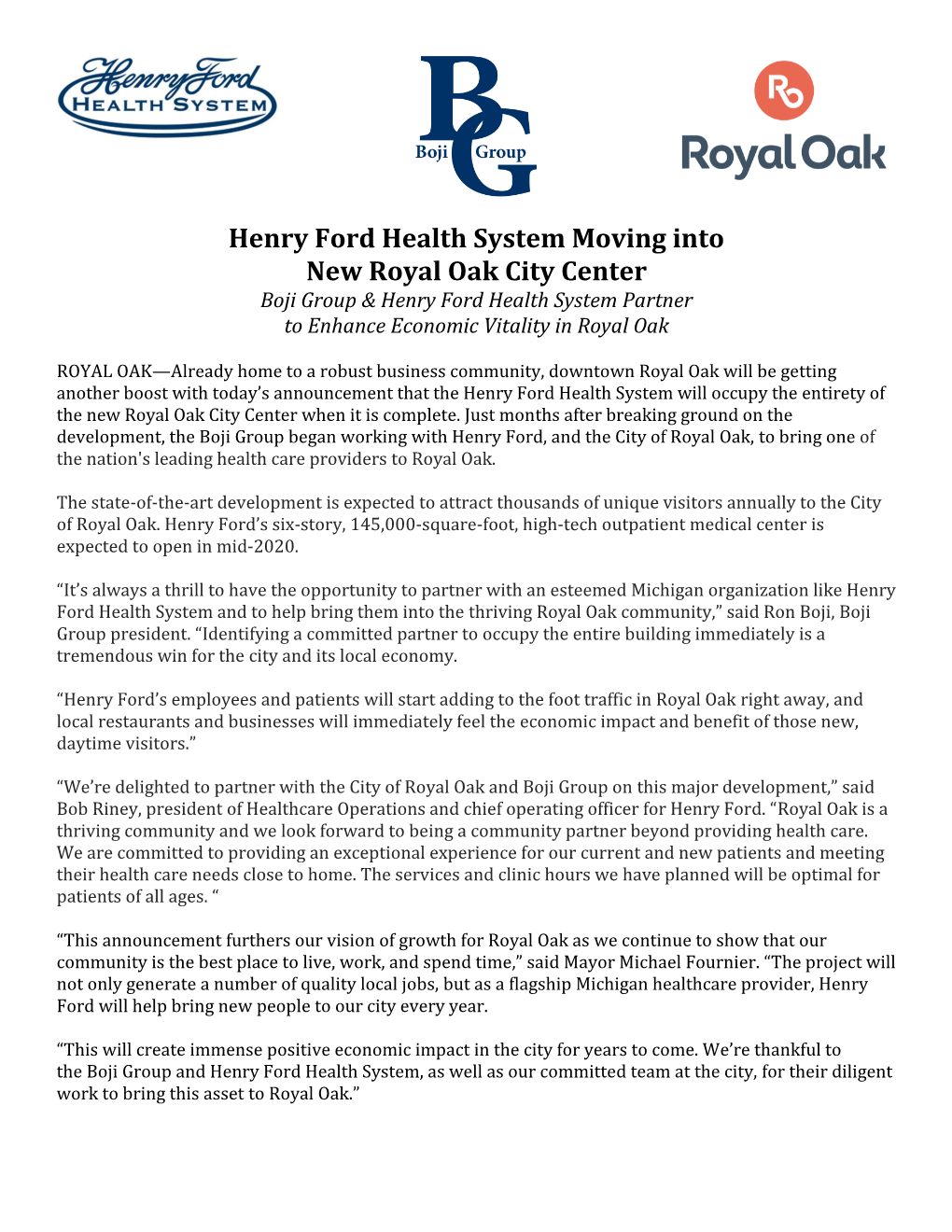 Henry Ford Health System Moving Into New Royal Oak City Center Boji Group & Henry Ford Health System Partner to Enhance Economic Vitality in Royal Oak