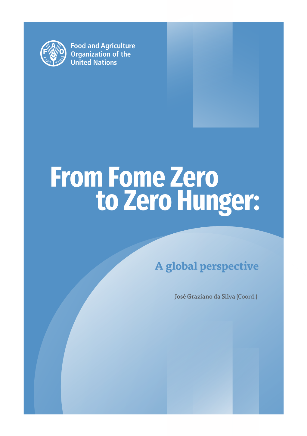 From Fome Zero to Zero Hunger