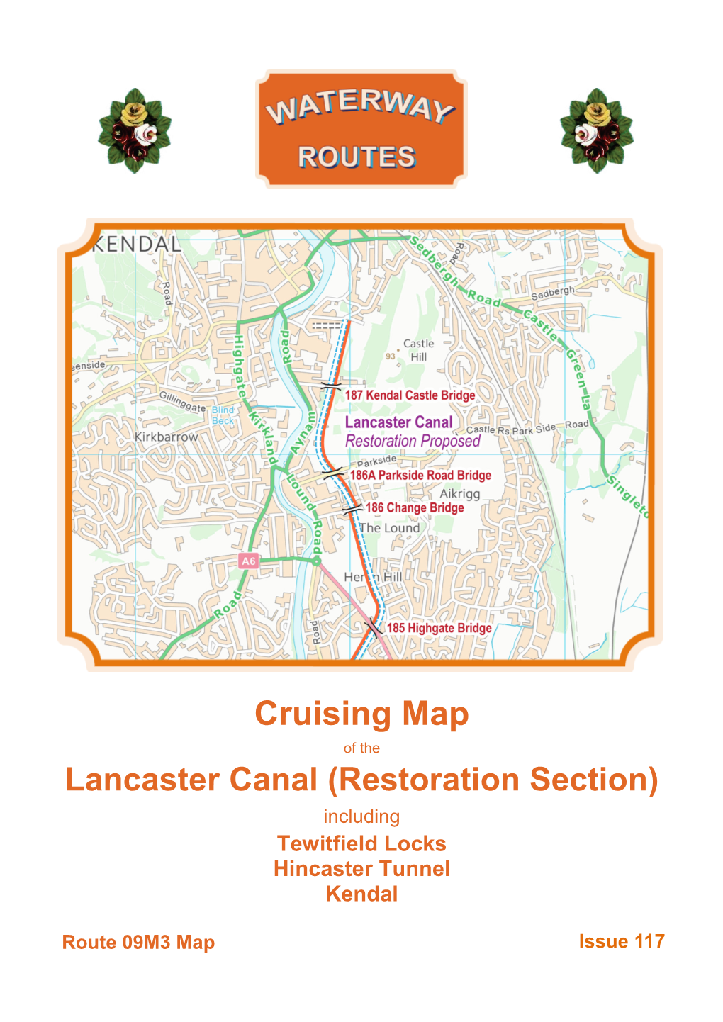 Lancaster Canal (Restoration Section) Including Tewitfield Locks Hincaster Tunnel Kendal