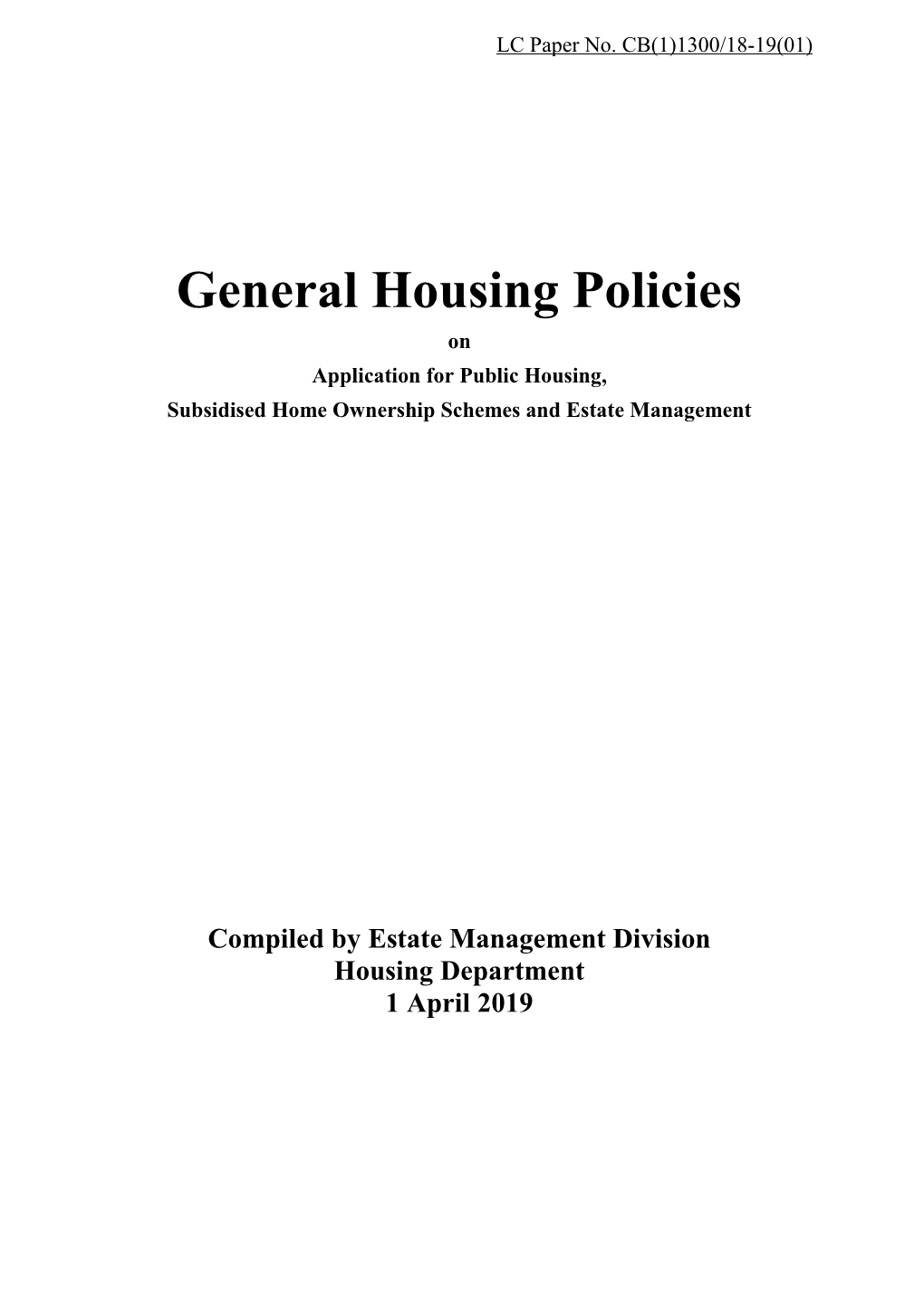 Booklet on General Housing Policies Is for General Reference Purpose Only and Will Be Updated Every April