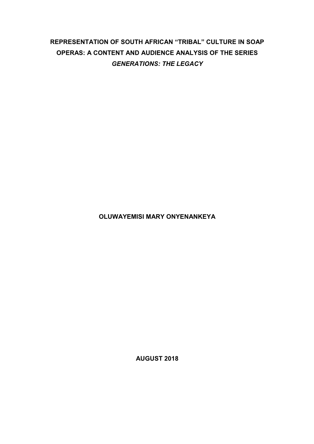 Representation of South African “Tribal” Culture in Soap Operas: a Content and Audience Analysis of the Series Generations: the Legacy